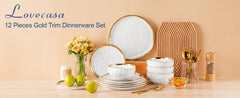 LOVECASA 12/24 Piece Ceramic Porcelain White and Golden Rim Dinnerware Sets With 4/8 PCS Dinner Plate/Dessert/Cereal Bowl for 4